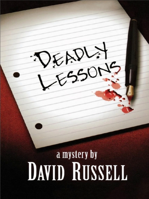 Title details for Deadly Lessons by David Russell - Available